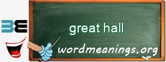 WordMeaning blackboard for great hall